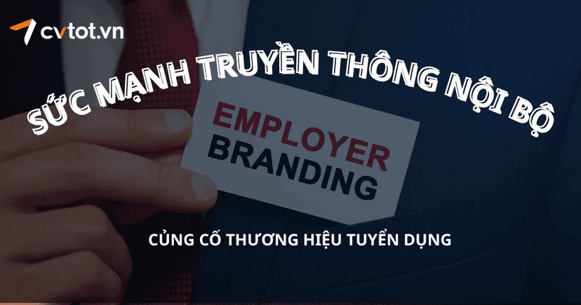 Củng cố thương hiệu tuyển dụng bằng truyền thông